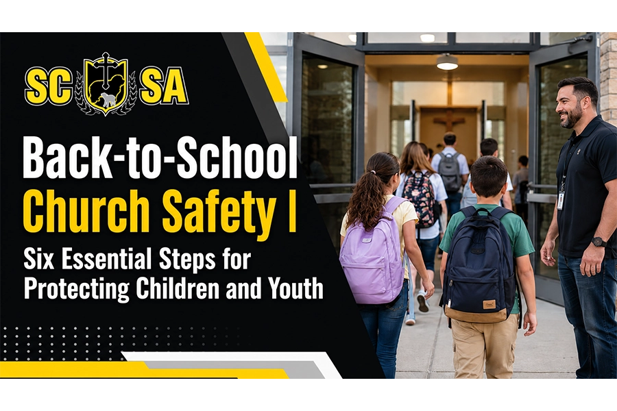 A landscape church safety graphic showing children and youth carrying backpacks into a church while a watchful adult volunteer welcomes them at the entrance. Bold black, yellow, and white text reads, “Back-to-School Church Safety | Six Essential Steps for Protecting Children and Youth.”
